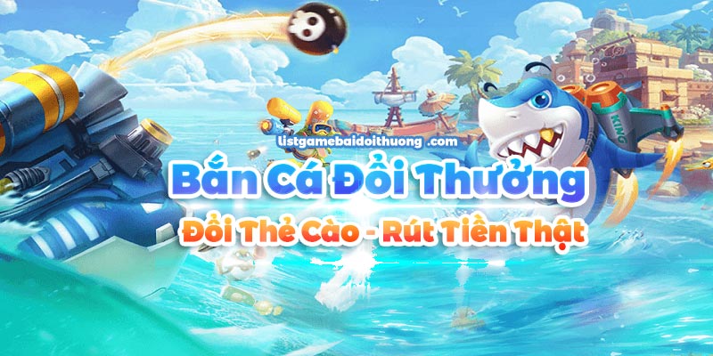 bắn cá đổi thưởng